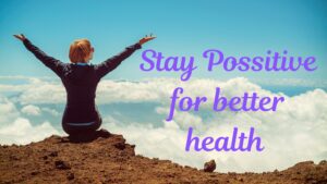 Be Positive stay possitive